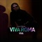Viva Roma Viva - Roma Mkatoliki lyrics