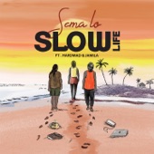 Jamila;Hardmad;Sema Lo - Slow Life (feat. Hardmad, Jamila)