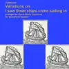 Variations on I saw three ships come sailing in, for saxophone quartet - Single album lyrics, reviews, download
