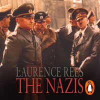 Laurence Rees - The Nazis artwork