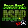 ASAP (Rocco & Bass-T vs. Basslovers United) - Single