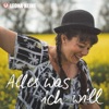 Alles was ich will - Single