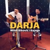 Darja (with Milos Bikovic i Bajaga) - Single, 2020