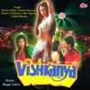 Vishkanya (Original Motion Picture Soundtrack)