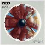 Find You (feat. Matthew Koma & Miriam Bryant) by Zedd