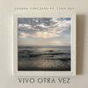 Vivo Otra Vez (feat. Tyna Ros) - Single
