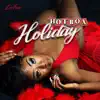 Hotbox Holiday - Single album lyrics, reviews, download