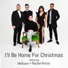 I'll Be Home for Christmas (feat. Rachel Potter) - Single album lyrics, reviews, download