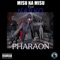 Pharaon (feat. Narko) - Misu Na Misu lyrics