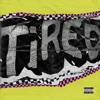 Tired - Single