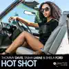 Hot Shot (feat. Tasha LaRae & Sheila Ford) album lyrics, reviews, download