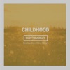 Childhood - Single
