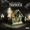 Stream & download Traphouse - Single