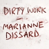 Marianne Dissard - Dirty Work