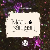 Maa Ke Samaan (feat. Rachel Francis, Abeyson Job & Karen George) artwork