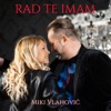 Rad Te Imam - Single