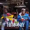 The Money (feat. Olamide) - Single album lyrics, reviews, download