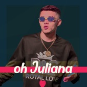 Oh Juliana - Single