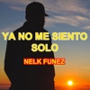 Ya No Me Siento Solo - Single