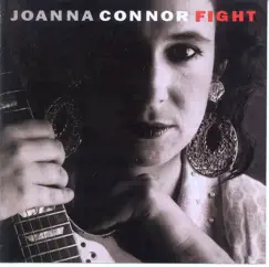 Fight by Joanna Connor album reviews, ratings, credits