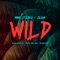 Wild (Melodika Remix) - Mark Stereo & Zegna lyrics