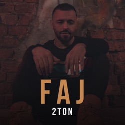 2Ton - Faj