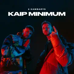 Kaip Minimum - Single by 8 Kambarys album reviews, ratings, credits