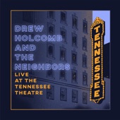 Drew Holcomb & The Neighbors - Rocket Man