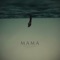 Mama - Barack Adama lyrics