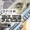 Blue Faces - Opium Black lyrics