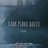 Dark Piano Radio - Lucas King
