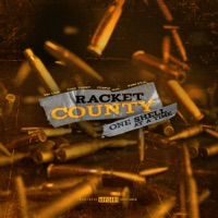 One Shell at a Time (feat. Wess Nyle & Cymple Man) - Single by Racket County, The Lacs & Hard Target on Apple Music
