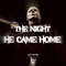 The Night He Came Home artwork