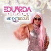 Me Entreguei - Single