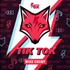 Tik Tok - Single