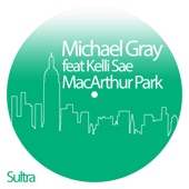 Macarthur Park (feat. Kelli Sae) [Michael Gray  Dance Radio Edit] artwork