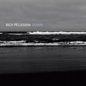Rich Pellegrin - Down (introduction)