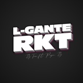 L - Gante Rkt (Remix) artwork