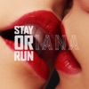 Stay or Run - Single