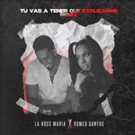 La Ross Maria & Romeo Santos - Tú Vas a Tener Que Explicarme