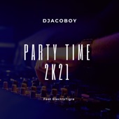 Party Time 2K21 (feat. ElectroTigre) artwork
