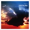 Anthems 01: Café Del Mar (Nalin & Kane Remix) [Remixes] - Single