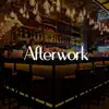 Afterwork - Single album lyrics, reviews, download