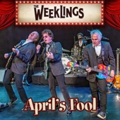 The Weeklings - April's Fool