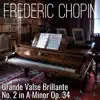 Grande Valse Brillante No. 2 in a Minor Op. 34 - Single album lyrics, reviews, download