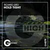 Hold Tight - Single album lyrics, reviews, download