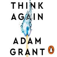 Adam Grant - Think Again artwork