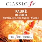 Fauré: Requiem (Classic FM: The Full Works) artwork