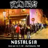 Nostalgia (Live) - Single album lyrics, reviews, download
