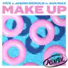 Stream & download Make Up (feat. Ava Max) [Acoustic] - Single